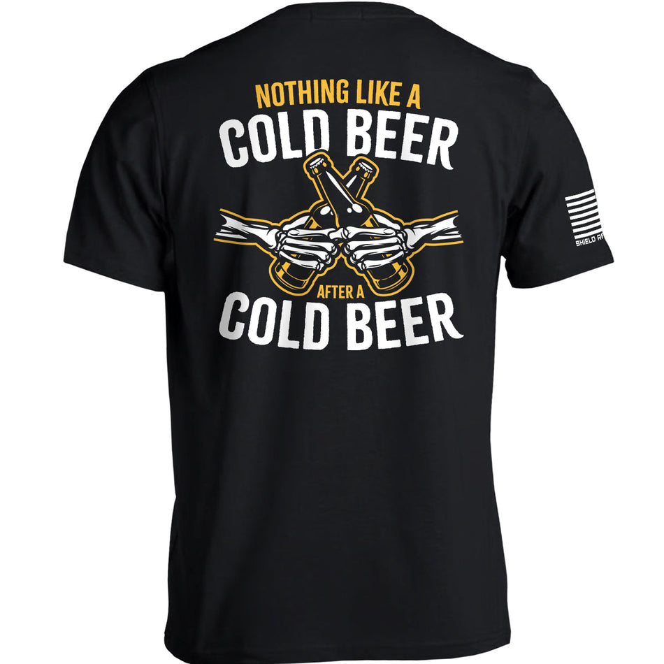 Nothing Like A Cold Beer After A Cold Beer